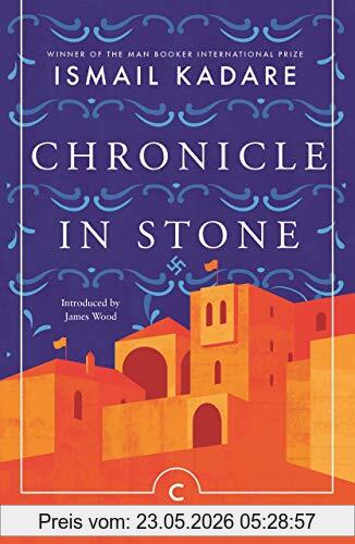 Ismail Kadare Kadare, I, Chronicle In Stone (Canons)