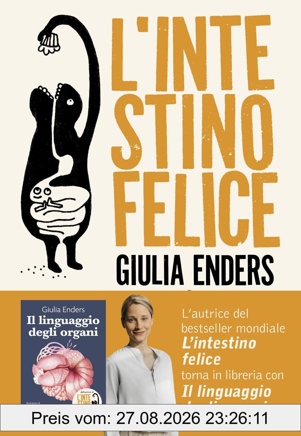 L' intestino felice. I segreti dell'organo meno conosciuto del nostro corpo