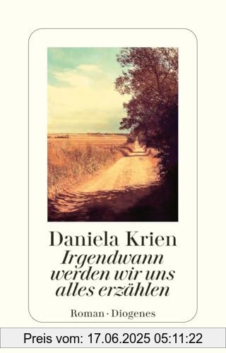 Binding : Taschenbuch, Edition : 1, Label : Diogenes, Publisher : Diogenes, medium : Taschenbuch, numberOfPages : 272, publicationDate : 2024-08-21, authors : Daniela Krien, ISBN : 3257245467