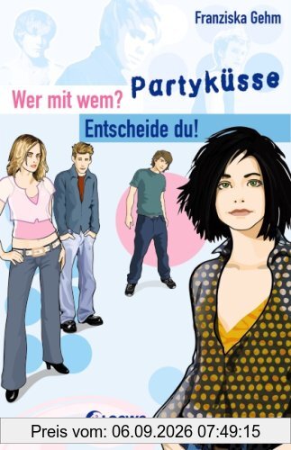 Partyküsse: Wer mit wem? Entscheide du!