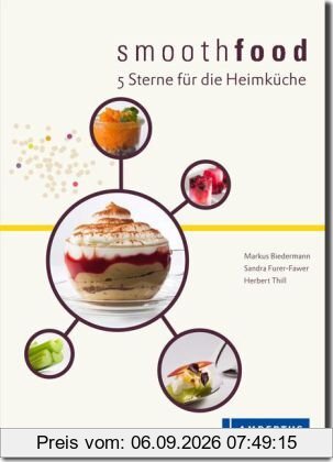 smoothfood: 5 Sterne für die Heimküche