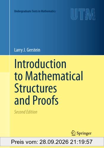 Introduction to Mathematical Structures and Proofs (Undergraduate Texts in Mathematics)