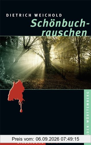Schönbuchrauschen: Ein Baden-Württemberg-Krimi