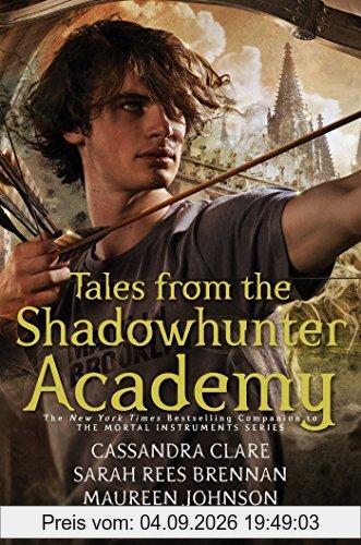Tales from the Shadowhunter Academy