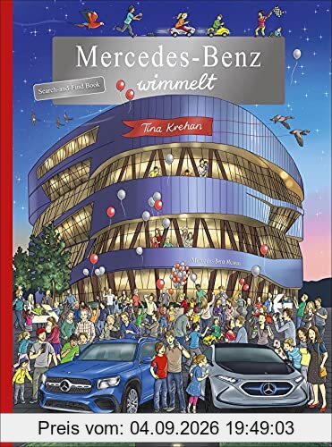 Mercedes-Benz wimmelt. Ein Wimmelbuch mit Rundgang durch die Mercedes-Benz-Welt.