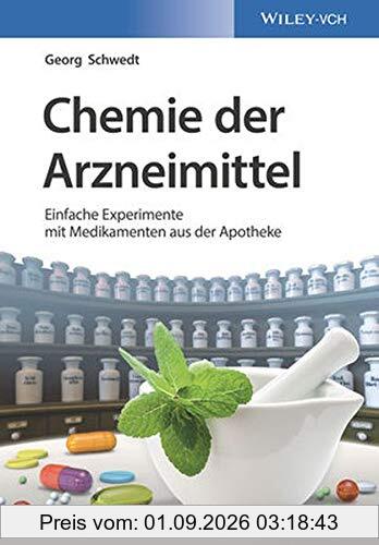 Chemie der Arzneimittel: Einfache Experimente mit Medikamenten aus der Apotheke