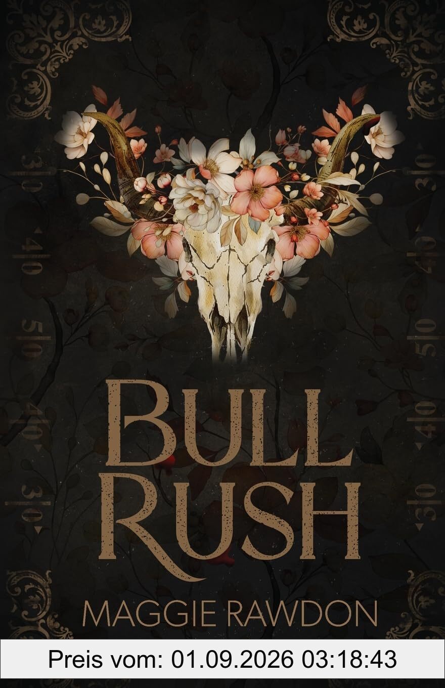 Bull Rush (The Quiet Horsemen, Band 1)