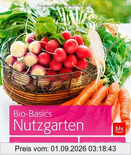 Bio-Basics Nutzgarten: Alles, was man wissen muss