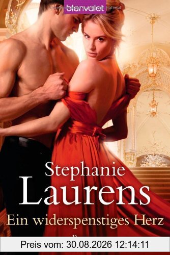 Ein widerspenstiges Herz: Roman