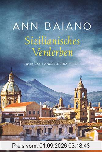 Sizilianisches Verderben: Luca Santangelo ermittelt 3