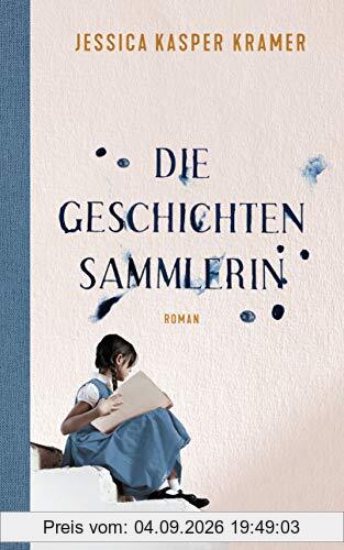 Die Geschichtensammlerin: Roman