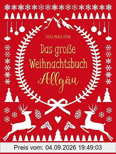 Das große Weihnachtsbuch Allgäu