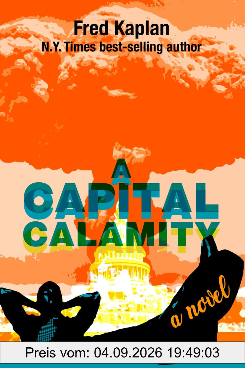 A Capital Calamity: A Novel