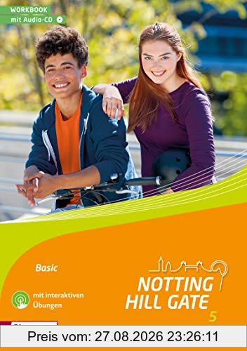 Notting Hill Gate - Ausgabe 2014: Workbook 5 Basic mit Audio-CD und interaktiven Übungen