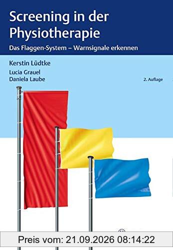 Screening in der Physiotherapie: Das Flaggen-System - Warnsignale erkennen