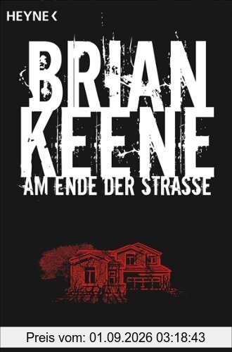 Am Ende der Straße: Roman