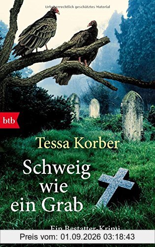 Schweig wie ein Grab: Ein Bestatter-Krimi