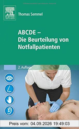 ABCDE - Die Beurteilung von Notfallpatienten