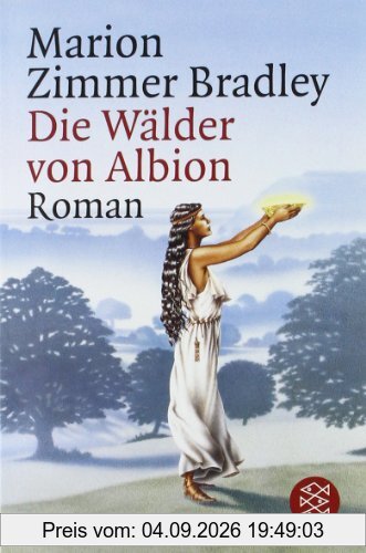 Die Wälder von Albion: Roman