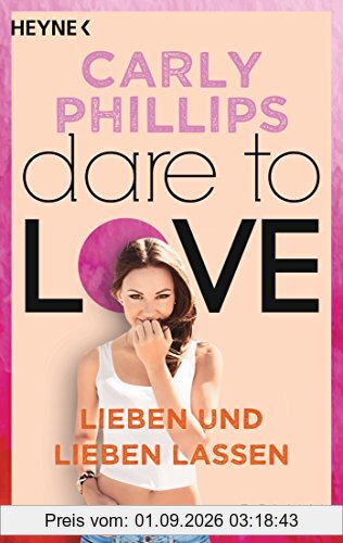 Lieben und lieben lassen: Dare 5 - Roman