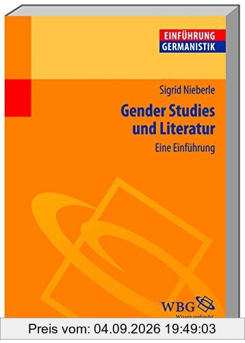 Gender Studies und Literatur: Eine Einführung