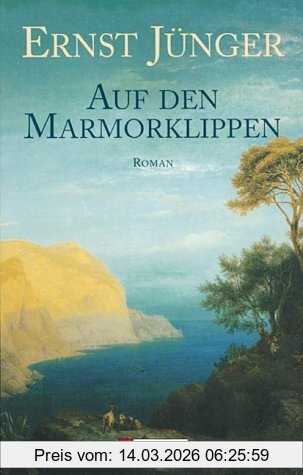 Ernst Jünger Auf Den Marmorklippen.