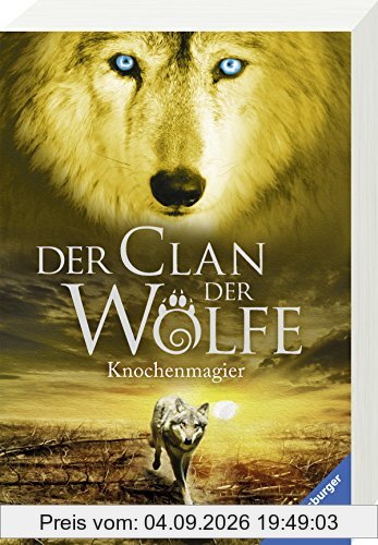 Der Clan der Wölfe, Band 5: Knochenmagier