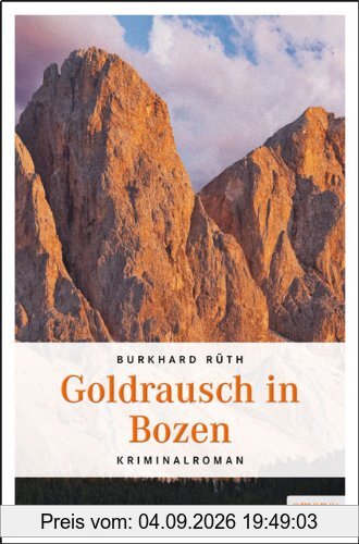 Goldrausch in Bozen