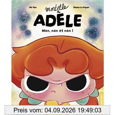Mortelle Adèle. Non, non et non !