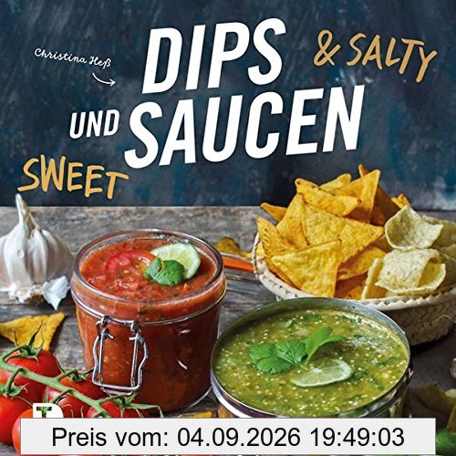 Dips und Saucen – sweet & salty