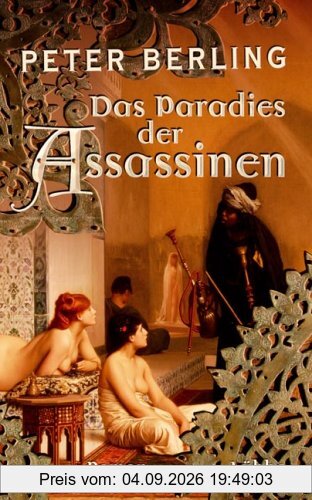 Das Paradies der Assassinen
