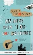 Darja Donzowa Bis Dass Dein Tod Uns Scheidet, Kriminalroman (Tanja Ermittelt)
