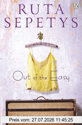Ruta Sepetys Out Of The Easy
