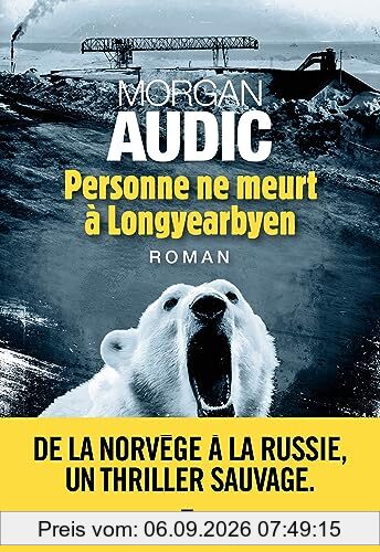 Personne ne meurt à Longyearbyen