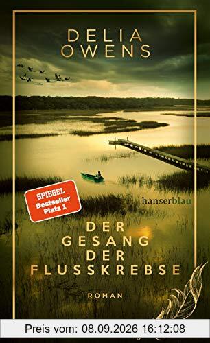 Der Gesang der Flusskrebse - Der große Bestseller als limitierte Schmuckausgabe: Roman