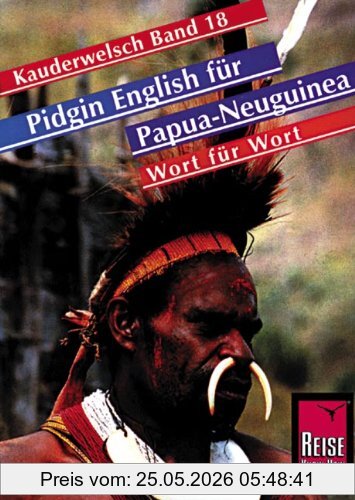 Schaefer, Albrecht G. Kauderwelsch, Pidgin-English Für Papua-Neuguinea