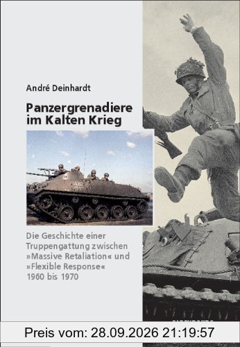 Panzergrenadiere - eine Truppengattung im Kalten Krieg: 1960 bis 1970