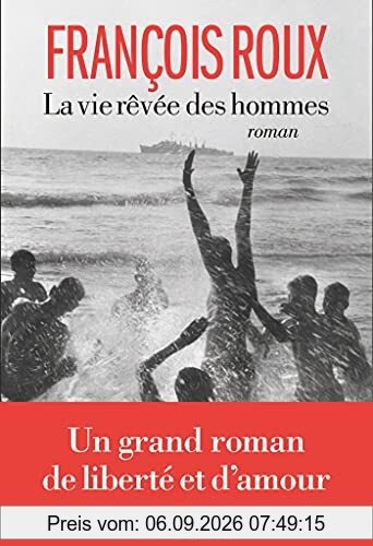La vie rêvée des hommes