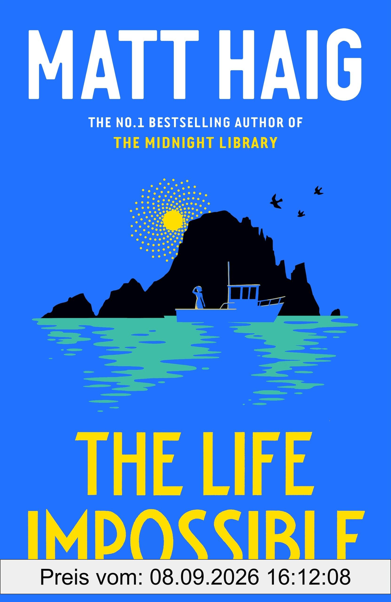 The Life Impossible: The new novel from the #1 bestselling author of The Midnight Library