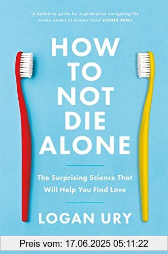 Brand : Hachette, Binding : Taschenbuch, Label : Little, Brown Book Group, Publisher : Little, Brown Book Group, medium : Taschenbuch, numberOfPages : 335, publicationDate : 2021-02-02, releaseDate : 2021-02-02, authors : Logan Ury, ISBN : 0349428298