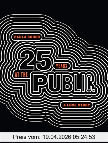 Paula Scher, Twenty-Five Years At The Public, A Love Story