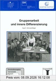 29: Gruppenarbeit und innere Differenzierung: Fernstudienprojekt zur Fort- und Weiterbildung im Bereich Germanistik und Deutsch als Fremdsprache des ... (Fernstudienangebot Deutsch als Fremdsprache)