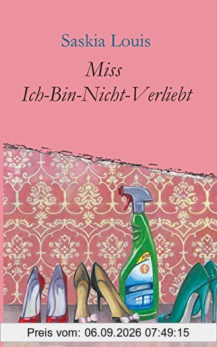 Miss Ich-Bin-Nicht-Verliebt