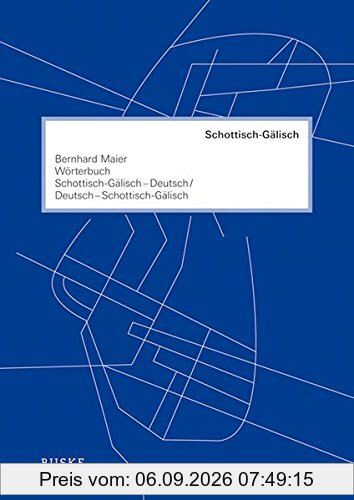 Wörterbuch Schottisch-Gälisch-Deutsch /Deutsch-Schottisch-Gälisch