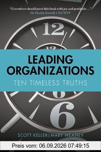 Leading Organizations: Ten Timeless Truths