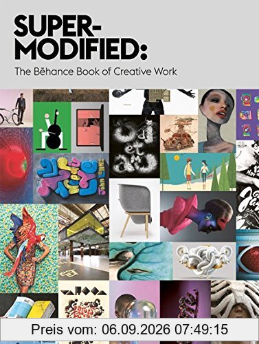 Super-Modified: The Behance Book of Creative Works