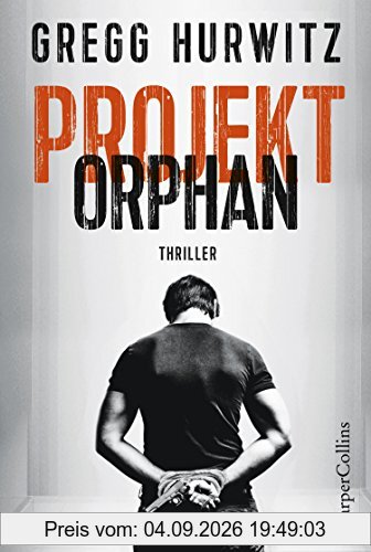 Projekt Orphan: Agenten-Thriller (Evan Smoak)