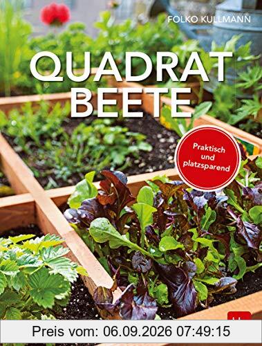 Quadratbeete: Praktisch und platzsparend (BLV)