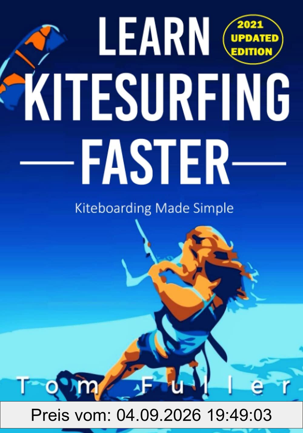 Learn Kitesurfing Faster: Kitesurfing Made Simple
