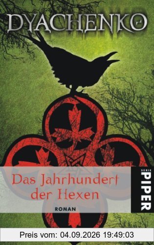 Das Jahrhundert der Hexen: Roman